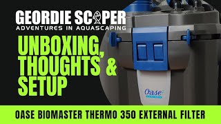 OASE BIOMASTER THERMO 350 FULL UNBOXING THOUGHTS AND SETUP [upl. by Wirth]