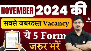 Top 5 Government Job Vacancy in November 2024  Upcoming Govt Job Vacancy 2024  SSC Adda247 [upl. by Anilad]