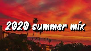 2020 summer mix throwback playlist [upl. by Eerised278]