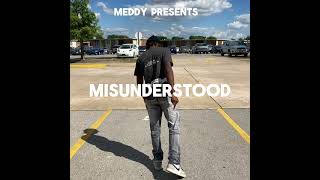 Meddy  Misunderstood  Official Audio [upl. by Haggar]