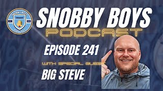 Episode 241 w Special Guest Big Steve [upl. by Iatnwahs]