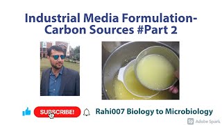 Industrial Media Formulation Carbon Sources Part 2 [upl. by Einnoj460]