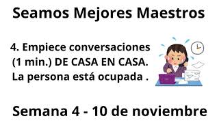 Seamos Mejores Maestros  Empiece conversaciones1 min DE CASA EN CASA Semana 4  10 de noviembre [upl. by Rumit]