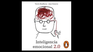 Inteligencia Emocional 20 Audiolibro 🎧 de Travis Bradberry y Jean Greaves [upl. by Aneelak]