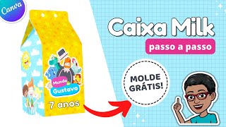 Como Fazer Caixa Milk Personalizada no Canva Passo a Passo  Molde Limpo Grátis em PNG [upl. by Daryn]