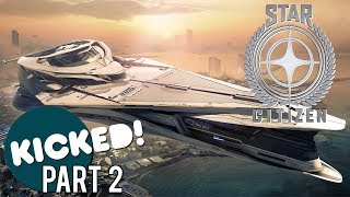 Star Citizen – Things Head South Part 2 [upl. by Reviere]