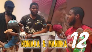 Koniaka contre Maninka Ep 12 [upl. by Aeslahc868]