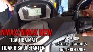 NMAX TIDAK BISA STARTER  NMAX TIDAK BISA STARTER  NMAX MATI TIDAK BISA DI STARTER  NMAX 2021 [upl. by Hadeis126]