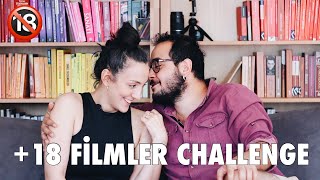 18 Filmler Challenge  Şehvet İhtiras Tutku Filmleri 💋 [upl. by Juliann275]