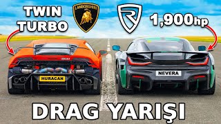 1800hp Lambo Huracan Rimac Neveraya karşı DRAG YARIŞI [upl. by Sekofski163]