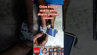 Keypad mobile white display problem solution😇keypad mobile display problem solutionvikastechkeypad [upl. by Nesaj]