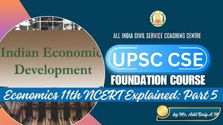 Day  89  Indian Economic Development 11th NCERT Part 5  by Mr Adil Baig AM [upl. by Neddy]