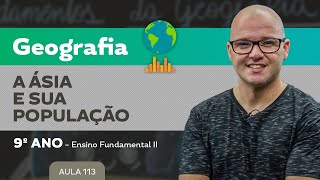 A Ásia e sua população – Geografia – 9º ano – Ensino Fundamental [upl. by Eamon]