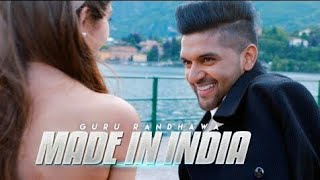 Made In India Song Whatsapp Status VideoGuru Randaawa New Song Whatsapp Status Video [upl. by Nehtanhoj]