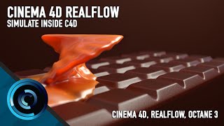 Intro to Realflow Inside Cinema 4D and Octane Render [upl. by Ettenim]