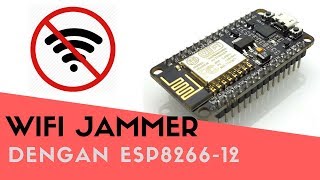 WIFI JAMMER DENGAN ESP8266 [upl. by Salvador972]