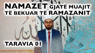 01 Namazi i Taravisë  RAMAZAN 2022 [upl. by Ecidnac563]