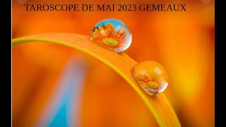 Taroscope de Mai 2023 Gemeaux [upl. by Onidranreb]