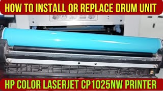 How to install  Replace Drum unit  HP Color LaserJet CP1025  Fix Drum Unit in Printer [upl. by Nedyarb]