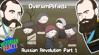 Historian Reacts to Oversimplifieds Russian Revolution Part 1 [upl. by Anaile]