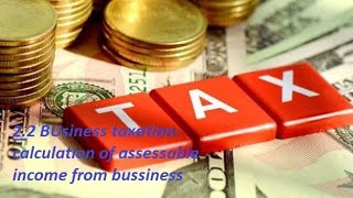 22 Mgt amp Bcom Business taxation calculation of assessable income from businessSinhala [upl. by Service35]