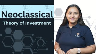 The Neoclassical Theory of Investment  Harpreet Kaur  Ecoholics [upl. by O'Hara718]