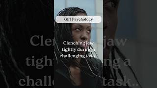 Clenching jaw tightly during a challenging task【Girl Psychology】shorts facts psychology [upl. by Milstone]