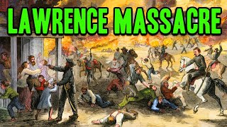 Lawrence Massacre 1863 Most BRUTAL Civil War SLAUGHTER [upl. by Plantagenet]