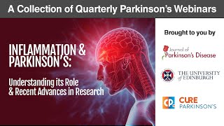 Webinar Inflammation amp Parkinsons [upl. by Oicafinob392]