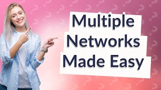 Can you set up multiple networks on one router [upl. by Ange]