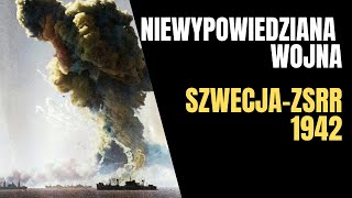 Niewypowiedziana wojna SzwecjaZSRR 1942 [upl. by Kaufman726]