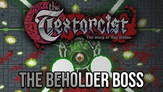 Textorcist  The Beholder Boss [upl. by Rella]