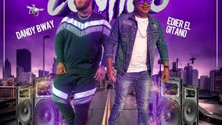 Solo Contigo Edier El Gitano feat Dandy Bway audio oficial [upl. by Modestia]