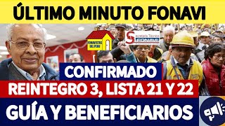 FONAVI REINTEGRO 3 Ya SE CONOCEN A LOS BENEFICIARIOS Y GUÍA DE COBRO [upl. by Rockie10]