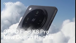 OPPO Find X8 Pro New Design Heights [upl. by Tormoria]