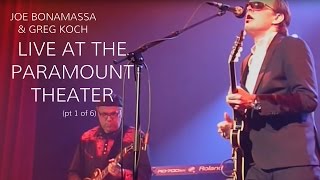 Joe Bonamassa and Greg Koch Live at the Paramount Theatre Part 1 of 6 • Wildwood Guitars [upl. by Martin407]