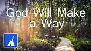 God Will Make a Way with lyrics  Don Moen [upl. by Siraval41]