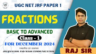 Fractions  Basic to Advanced  Class  1  Most Important Concepts  Paper 1 UGC NET JRF Dec 2024 [upl. by Aropizt655]