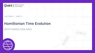 Hamiltonian Time Evolution  Part 1 [upl. by Amick]