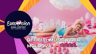 Natalia Gordienko  SUGAR  Moldova 🇲🇩  Official Music Video  Eurovision 2021 [upl. by Randie139]