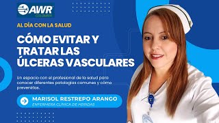 Cómo evitar y tratar las úlceras vasculares o venosas  Al Día con la Salud [upl. by Ainot]