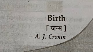 Class 11 english ncert snapshots chapter birth part1 [upl. by Essa]