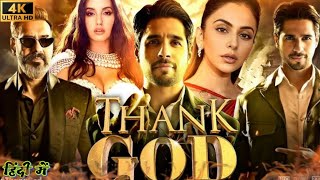 thank god movie  new Bollywood movies facts  HD Quality movie  sidharth malhotra movie review [upl. by Ulita]