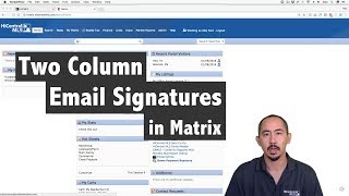 Two Column Email Signatures in Matrix [upl. by Aubry]