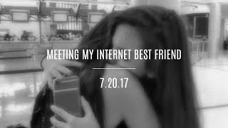 MEETING MY INTERNET BEST FRIEND [upl. by Nahtanaoj]