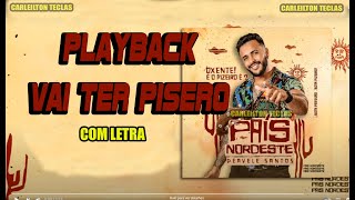 PLAYBACK VAI TER PISERO  DEAVELE SANTOS  KARAOKE VAI TER PISERO [upl. by Combes834]