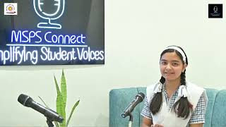 MSPS CONNECT Ep 2 Amplifying Students Voices  Host Kavya Agarwal with Parul Tiwari Voting Awareness [upl. by Victorie]