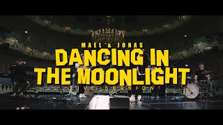 Maël amp Jonas  Dancing in the Moonlight Theater Session 5 [upl. by Ibur]