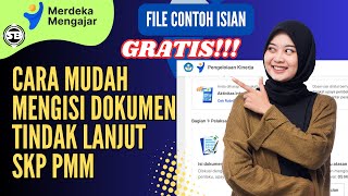 CARA MENGISI DOKUMEN TINDAK LANJUT SKP PMM BULAN MARET  Disertai Contoh File [upl. by Deidre]