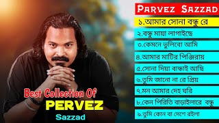 Best Music Collection Parvez Sazzad  Bangla Folk Mashup 2020 [upl. by Naelcm374]